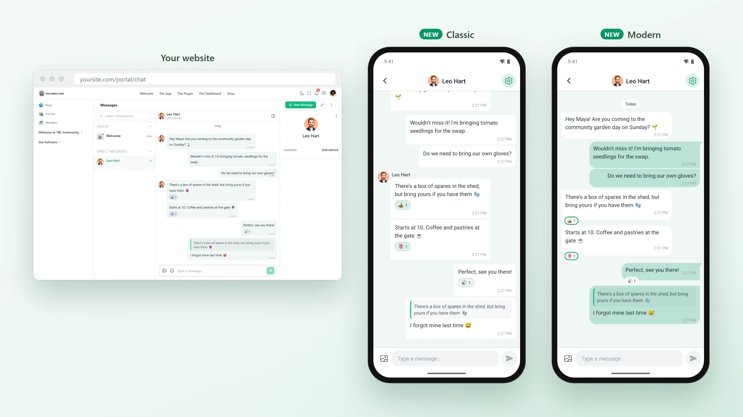 The same conversation on the website, in the app&rsquo;s Classic look, and in the Modern look
