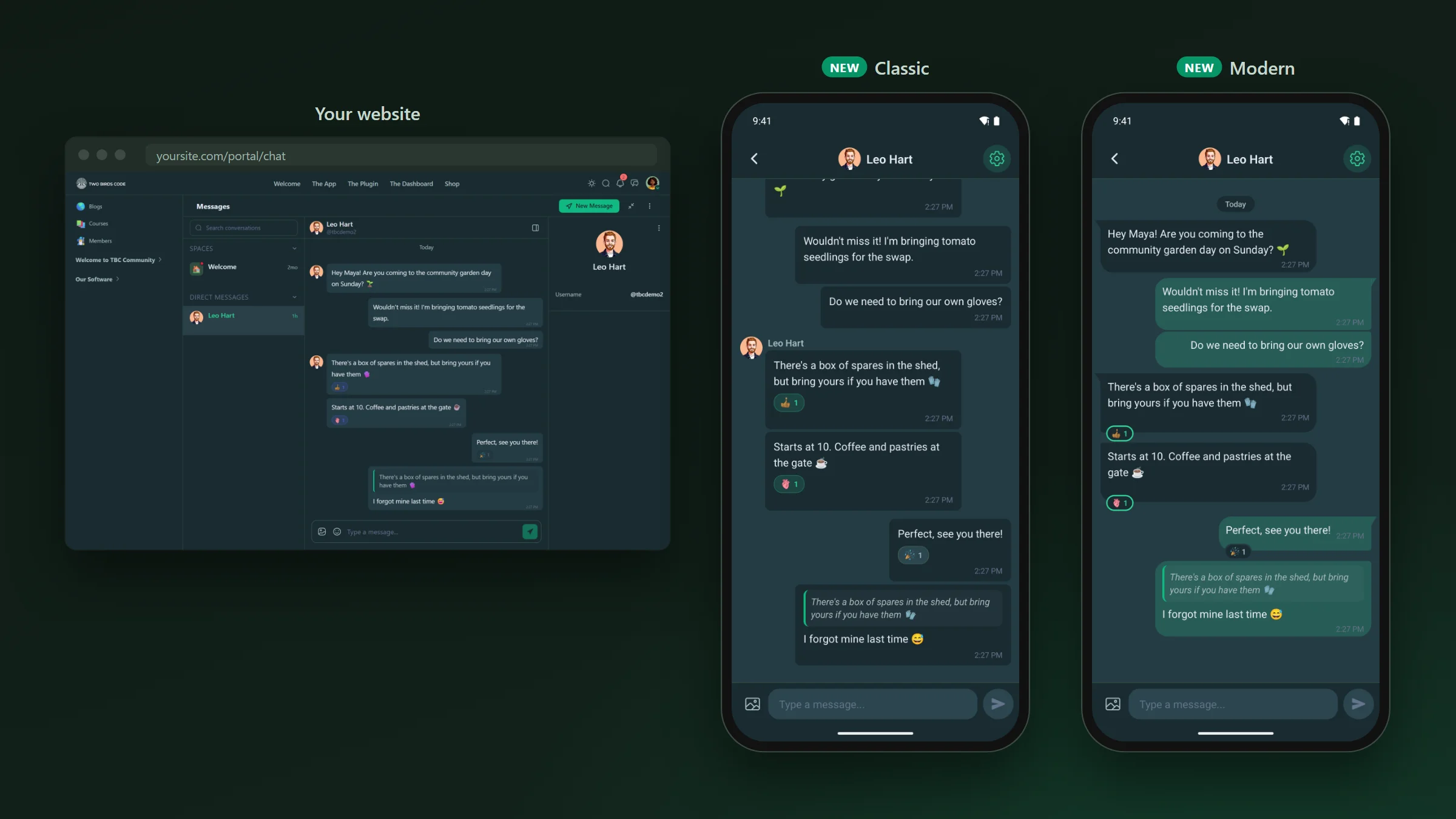 The same conversation on the website, in the app&rsquo;s Classic look, and in the Modern look