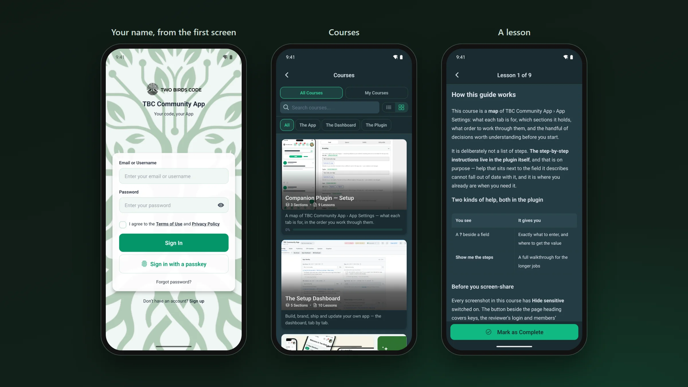 The app&rsquo;s sign-in screen with the community&rsquo;s own logo and a passkey button, the Courses screen with course cards, and the first lesson of a course