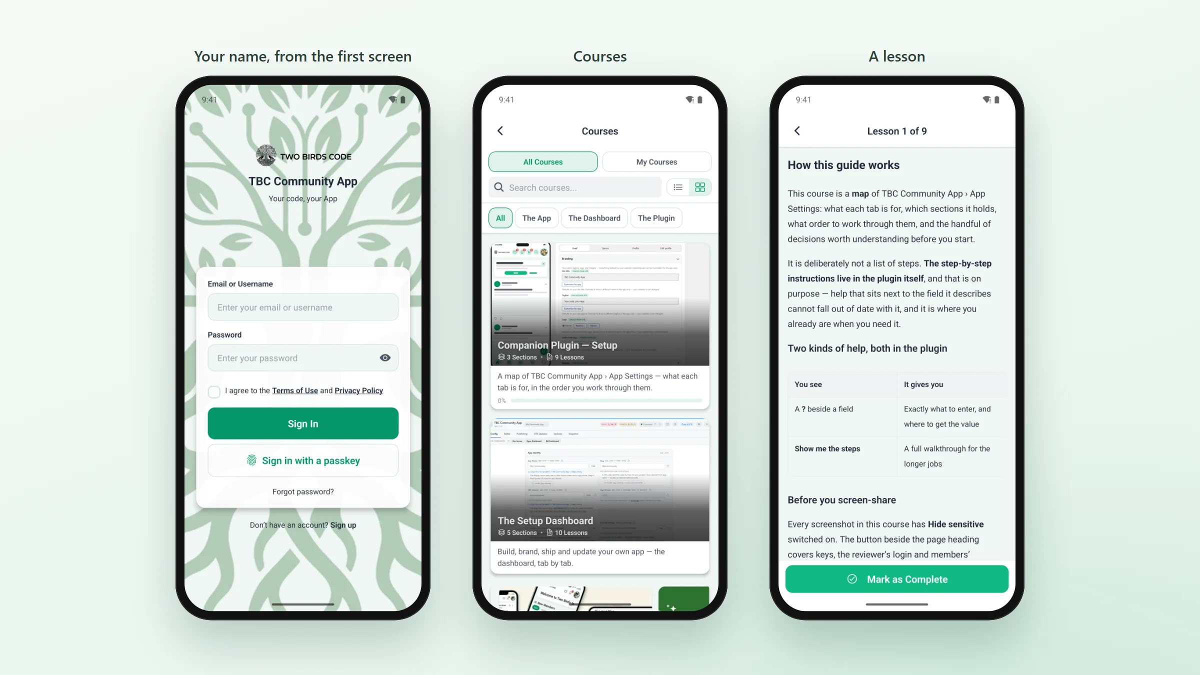 The app&rsquo;s sign-in screen with the community&rsquo;s own logo and a passkey button, the Courses screen with course cards, and the first lesson of a course