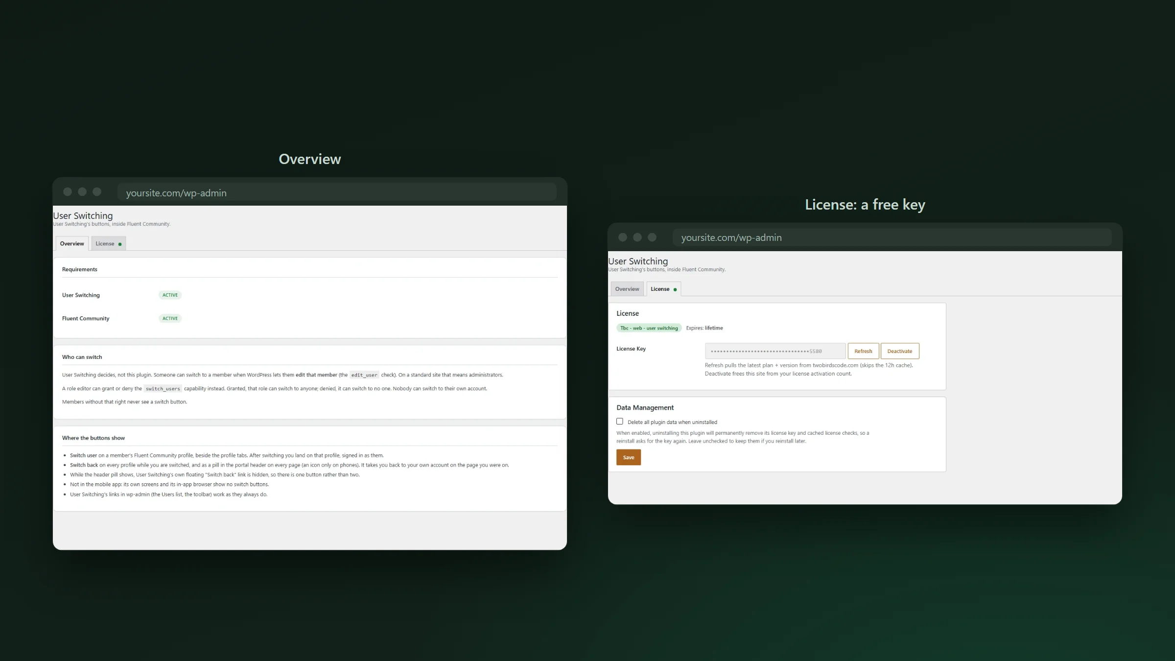 The plugin&rsquo;s Overview tab showing User Switching and Fluent Community as active, who can switch and where the buttons show, beside the License tab with a lifetime free key